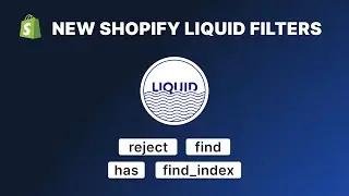 Новые фильтры Shopify Liquid: find, find_index, has и reject