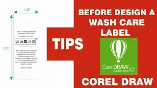 BEFORE DESIGN A WASHCARE LABEL IN CORELDRAW - TIPS