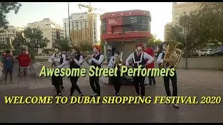 Dubai Shopping Festival 2020 / Amazing Street Performers