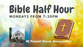 Bible Half Hour - Mark 3v1