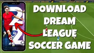 Как скачать Dream League Soccer