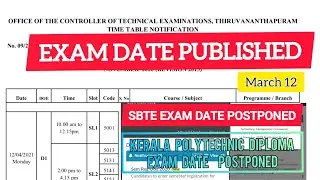 SBTE KERALA EXAM DATE Republished KERALA POLYTECHNIC EXAM. TIME TABLE PUBLISHED S5&S6 EXAM 2021