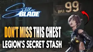 Stellar Blade -How to Unlock Bar 99 Chest DON'T Miss This Chest Legion's Secret Stash Guide