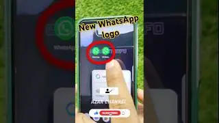 New WhatsApp Logo ✅🤳🏻☑️ #azarchannel #whatsapp #logo