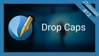 Scribus Tutorial #12: Drop Caps | Scribus Tutorial