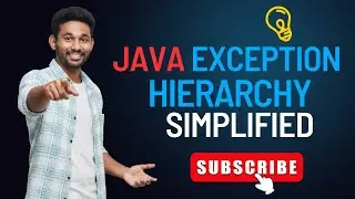 Java Exception Hierarchy Simplified | Exception Hierarchy in Java | Learn Java Exception Hierarchy