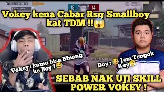 [TDM] Vokey kena Cabar Rsg Smallboy kat TDM !!😱 Sebab nak Uji Skill Power Vokey !