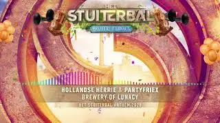 Hollandse Herrie & PartyfrieX - Brewery Of Lunacy (Het Stuiterbal Anthem 2020)