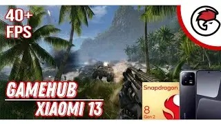 Crysis gamehub emulator on 8G2 XiaomI 13