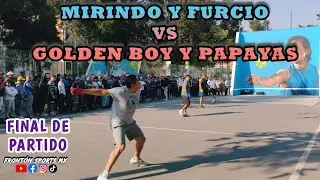 GOLDEN BOY  Y PAPAYAS VS MIRINDO Y FURCIO  *Frontón Parque Lineal* 3er Partido #deporte  #fronton