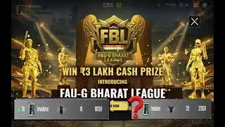 FAU-G: Domination | FAU-G Bharat League 3 Lakh Cash Prize