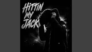 Hittin My Jack