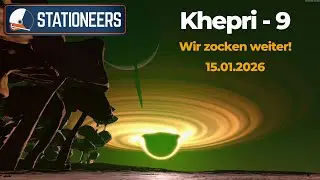 Stationeers Khepri-9 | Wir zocken weiter! | 15.01.26