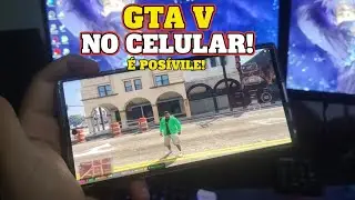 CONSEGUI RODAR GTA V NO CELULAR! &mdash; Tutorial passo a passo de como instalar e jogar