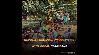 Devotees organise unique picnic with 'Gopal' on the banks of Sahu River in Rajganj (Hindi)