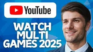 How to Watch Multiple Games on YouTube TV (Best Method) [2026 Guide]