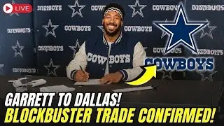 MASSIVE TRADE Confirmed With BROWNS! MYLES GARRETT Is Coming To DALLAS! | Dallas Cowboys News