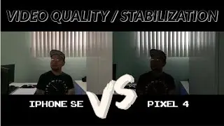 iPhone SE (2020) vs Pixel 4 Camera Comparison - Video and audio quality, stabilization, Round 2