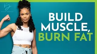 Build Muscle, Burn Fat, and Boost Health Together (Women&rsquo;s Proven Formula)