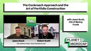 The Cockroach Approach and the Art of Portfolio Construction with Jason Buck, CIO of Mutiny Funds