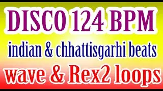 Disco Loops 124 bpm  Cg Indian Beats | Rex2 Loops & Wave Beats