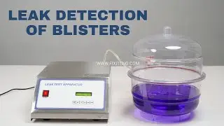 Leak Tester for Blister Pack Seal Testing | Pharmaceutical Leak Tester Device