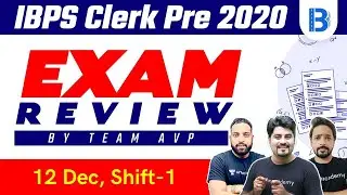 IBPS Clerk Prelims (12 Dec 2020, Shift-1) | IBPS Clerk Exam Analysis | Exam Review & Asked Questions