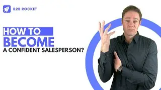 Unlocking Your Sales Potential: Mastering Confidence as a Salesperson