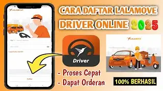CARA DAFTAR LALAMOVE DRIVER 2025 | CARA MENJADI MITRA DRIVER LALAMOVE TERBARU