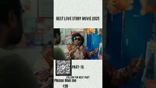 South Romantic Love Story 2025 | New Love Movie  Part 16 #shorts #tech #shortsfeed #youtubeshorts