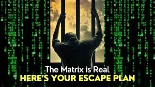 The Matrix is Real: Here&rsquo;s Your Escape Plan