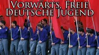 East German March: Vorw&auml;rts, Freie Deutsche Jugend - Forwards, Free German Youth