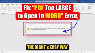 Fix &ldquo;PDF Too Large to Open in Word&rdquo; Error Easy Solution!
