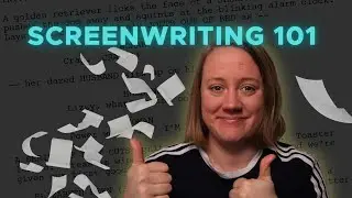 How To Write A Screenplay (For Beginners)