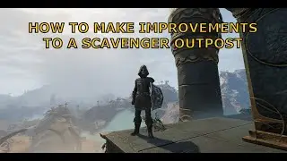 Enshrouded | Making Improvements to a Scavenger Outpost