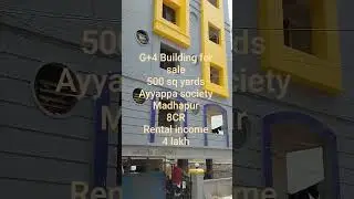 #G+4 Building for sale #500 sq yards #Ayyappa society Madhapur 8CR  rentalincome -3lakhs