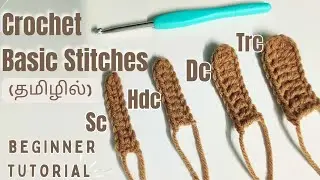 Basic Crochet Stitches for beginners (தமிழில்) Easy tutorial ✨ #Crochet #crochet for beginners 