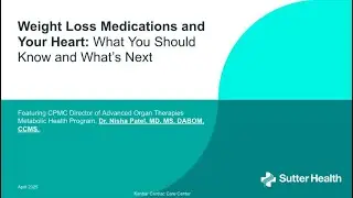 Weight Loss Medications and Your Heart: What You Should Know and What's Next, April 2025