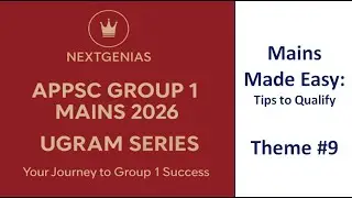 How to Crack APPSC Group 1 Mains 2026? Theme-9 | UGRAM SERIES | Syllabus Decoded with PYQs #appsc
