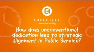 Unconventional Insights | How does dedication lead to strategic alignment in Public Service?
