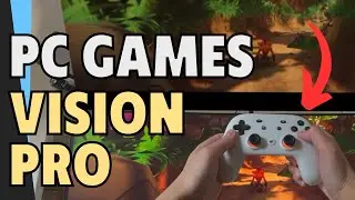 Лучший способ играть в игры Steam на VISION PRO
