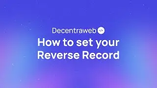 How to set your Wallet Alias Domain / Reverse Record for your Decentraweb Web3 Domain