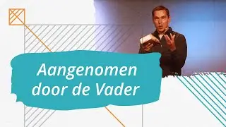 Aangenomen door de Vader - Willem Biesheuvel