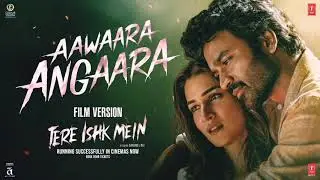 Aawaara Angaara Lyrics I Shreya Ghoshal x AkhilSachdeva | Heart Touching Hindi Song | MehfilLofi