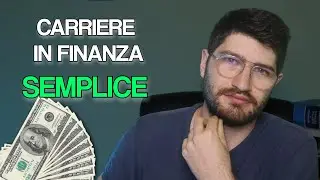 CARRIERE in FINANZA: Quali Sono Le Differenze? (Opportunità in Banca d'Affari, Asset Management, ..)