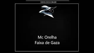 Mc Orelha - Faixa de Gaza [RODA DE FUNK SG]