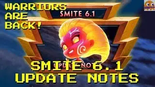 SMITE 6.1 UPDATE NOTES! SEASON 6 HYPE + WARRIORS ARE BACK IN THE META!