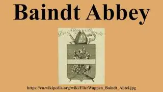 Baindt Abbey