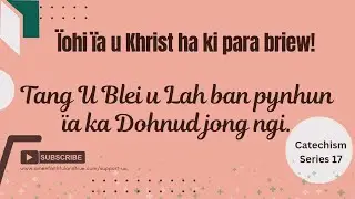 Tang u Blei U Lah ban pynhun ïa ka Dohnund jong ngi! Ïohi ïa u Khrist ha ki para briew!
