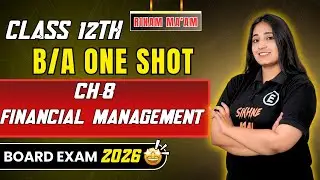 Class 12 BA Chapter 8 Financial Market 🔥 | One Shot Explanation | Board Exam 2026